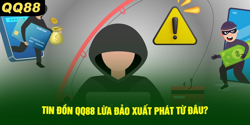 QQ88 Có Phải Là Sự Thật Hay Tin Đồn Vô Căn Cứ?